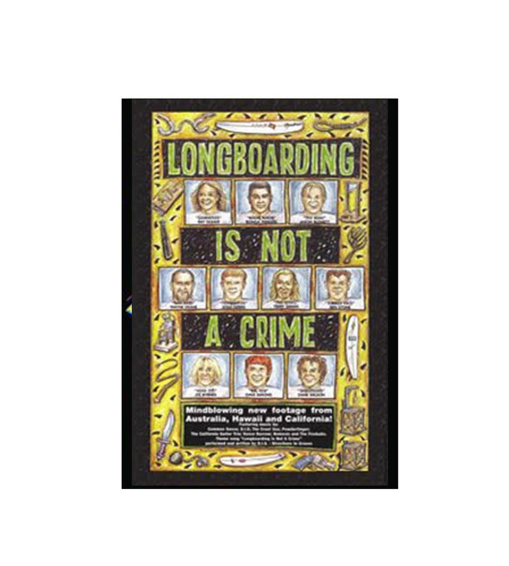 Longboarding is not a Crime - Wild Things