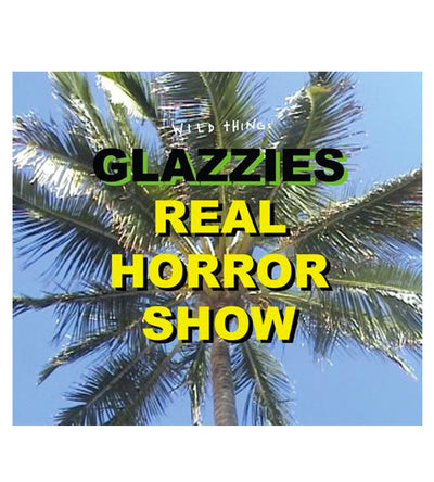Glazzies Real Horror Show DVD